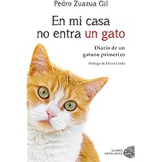 En mi casa no entra un gato